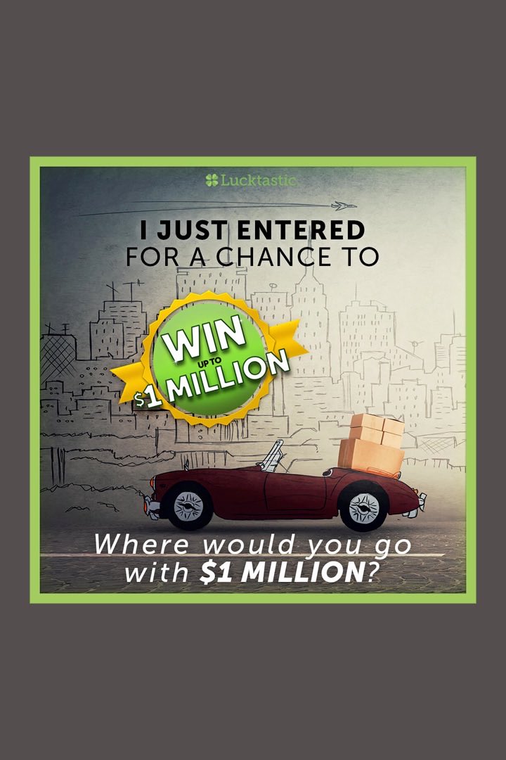 Trinity_Devine's tweet image. I just entered for a chance to win up to $1 million, where would you go with $1 million? lucktastic.onelink.me/3188221026?pid…