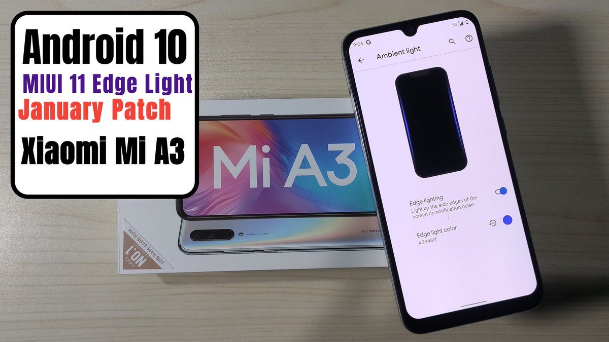 MadanGaikwad14's tweet photo. https://t.co/d4fCK2eg8E
Mi A3 android 10 stable with MIUI 11 edge lighting or January Patch update.
#mia3android10update #mia3 #mia3android10 https://t.co/XrmwvvySu6