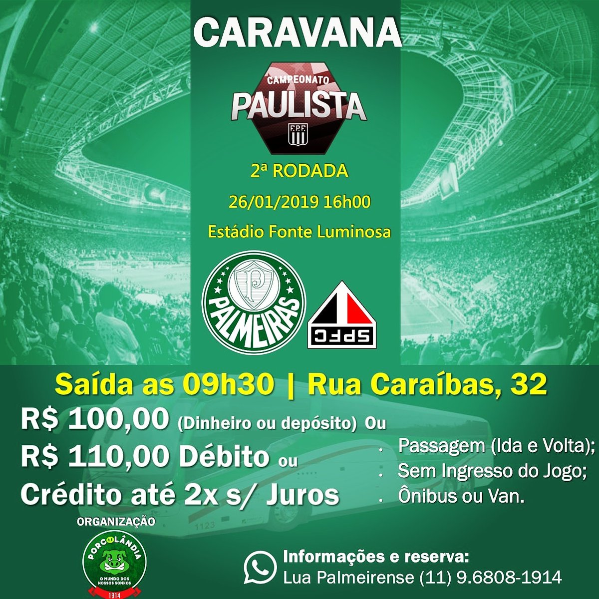 🏠Saída:Porcolândia 1914 (Rua Caraíbas, 32, Perdizes).⏲️Horário de Saída:10:00 horas.💳 *Valor:*Dinheiro/Depósito - 100,00Débito ou Crédito (Até 2 Vezes Sem Juros) - 110,00.📱 Informações: 11968081914.@webradioverdao @brunomassa @AmiciPalmeiras @ClaudioRicciwrv