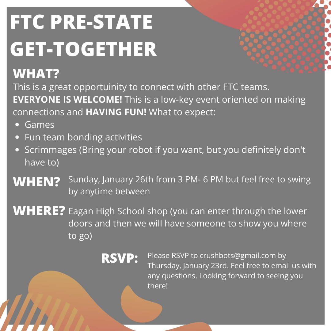 CrushBots's tweet photo. CALLING ALL FTC ROBOTICS TEAMS!! We are happy to invite those in our beloved FIRST community to a Pre-State Get-Together! We thought it would be great to host an event focused on making friends and having fun! All are welcome, no one is excluded! Information attached! https://t.co/cQ4wZmzBMP