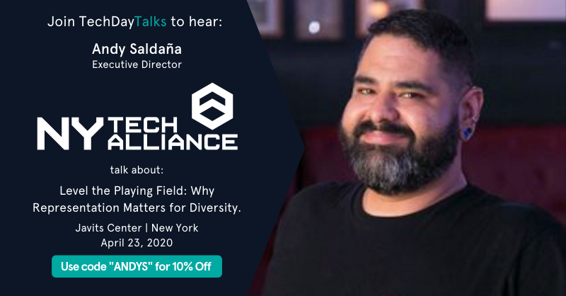 TechDayHQ's tweet photo. We’re excited to have Andy Saldaña from @NYTechAlliance, speaking at #TechDayTalks on April 23rd! Join us to hear about #diversity in #tech and why representation is critical to leveling the entrepreneurship playing field! Register here: https://t.co/ttJQbuIMVW @CholoCouture https://t.co/2q4G6vugOh