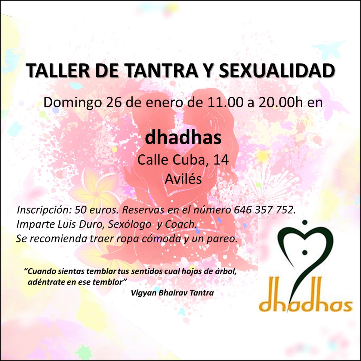 dhadhasBio's tweet photo. TALLER DE TANTRA y SEXUALIDAD Con  Luis Duro 
Fecha: Domingo 26 de enero de 11:00 a 20:0
Inscripción: 50 €
Reservas en el número 646 357 752 
@dhadhasbio https://t.co/sXHNJdqxAK