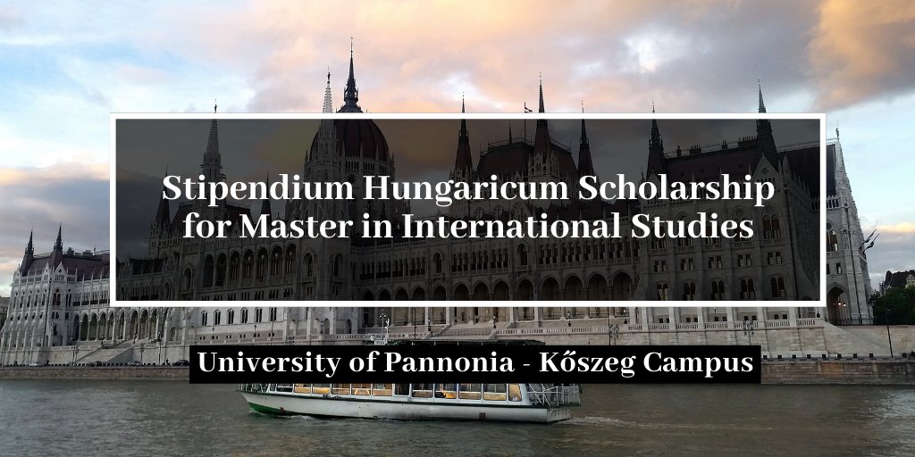 scholships4u's tweet photo. #Stipendium #Hungaricum #Funding for #Master in ##International #Studies at #University of #Pannonia, #Hungary - https://t.co/5489vpryZj #scholarships #scholarship #college #education #Masters #PlaceOfStudy https://t.co/NPupgUlyA7