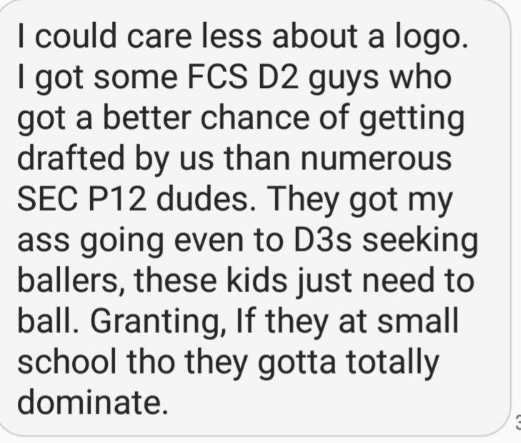 GridironRR's tweet image. GridironRR.com
Text from an NFL scout after asking how likely small school guys are to get noticed by their franchise: