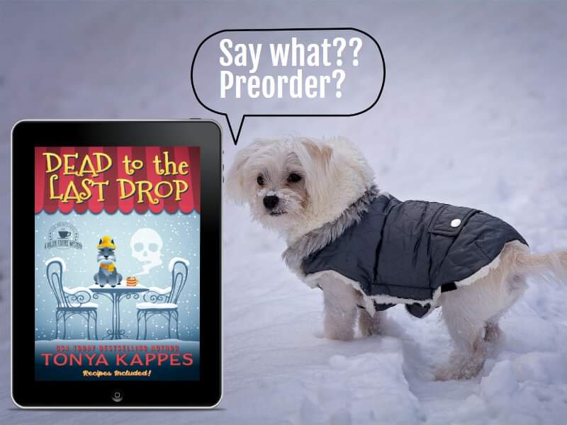 Check this out - still time to preorder!  #Deadtothelastdrop #tonyakappes