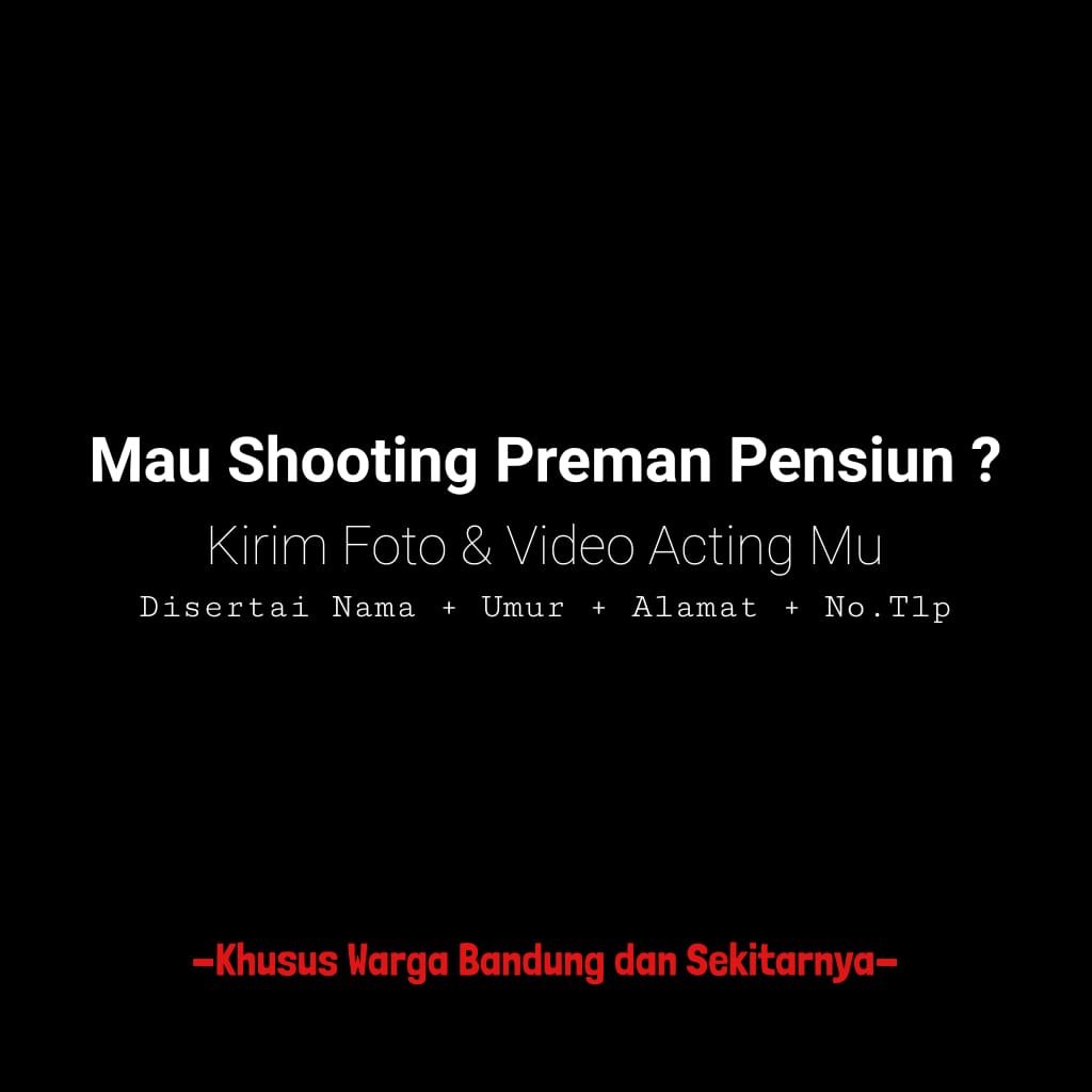Mau Shooting Preman Pensiun? Khusus buat warga Bandung dan sekitarnya, pria maupun wanita, silahkan DM atau tag profil IG anda ke @iphey_kabimo mulai sekarang sampai postingan ini dihapus.