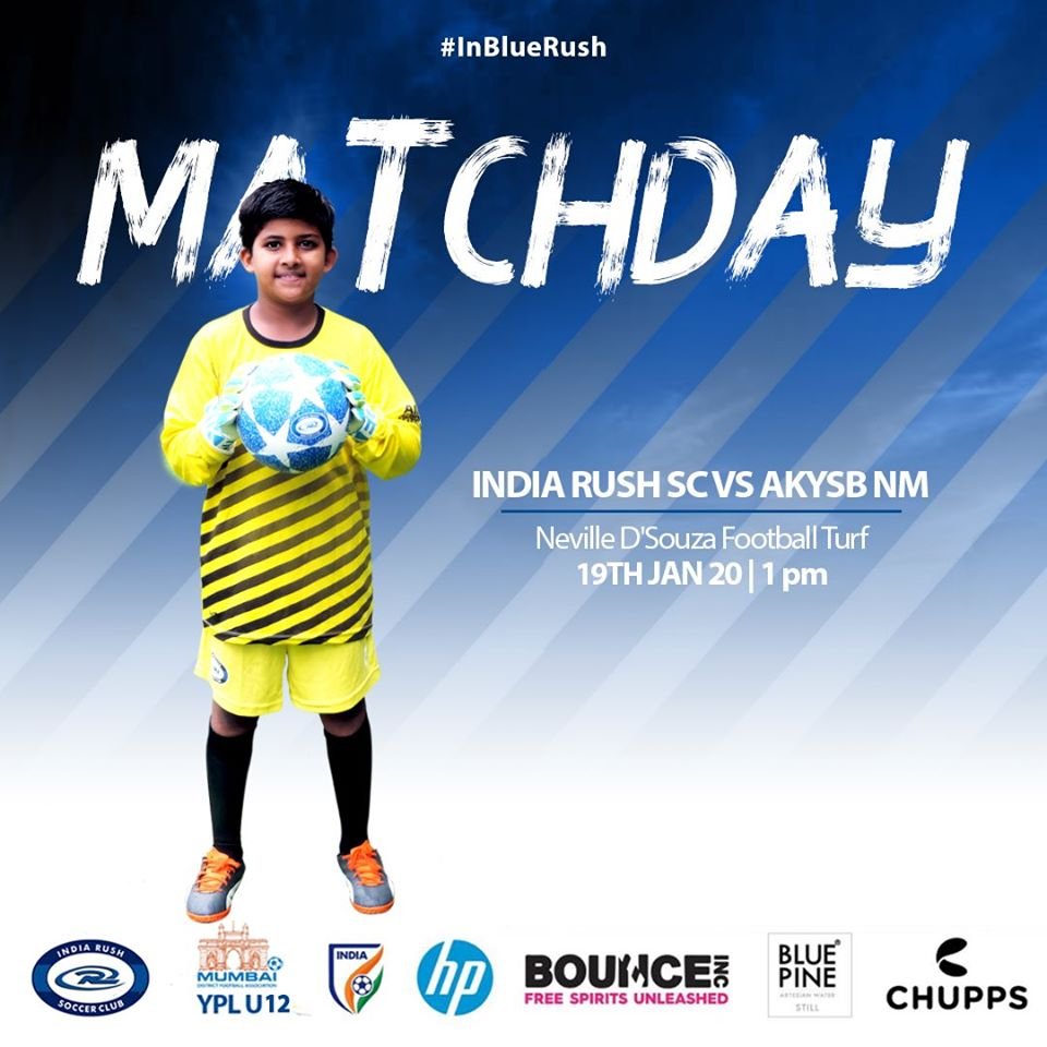 IndiaRushSC's tweet photo. Matchday!! let's do this!
India Rush SC will be facing AKYSB NM in the MDFA YPL U12 match
π£ India Rush SC vs AKYSB NM
π 19th Jan 2019
β° 1pm
π Neville D'Souza Football Turf, KC Marg,
#IndiaRushSC #MDFAYPL #Football #InblueRush #MatchDay @BounceIncOz @HP https://t.co/Uk4mOamDyC