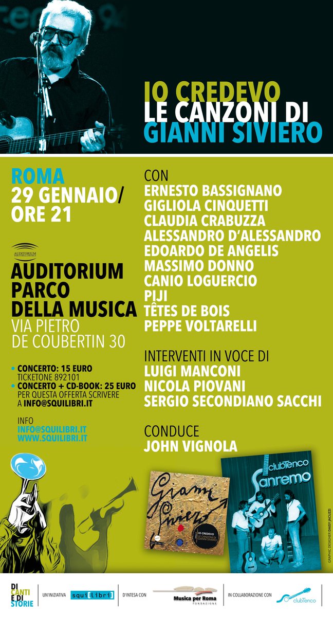 SquilibriEditor's tweet photo. 29 gennaio, Auditorium Parco della Musica di Roma, "Io credevo. Le canzoni di Gianni Siviero" https://t.co/XwRyt9MB4U