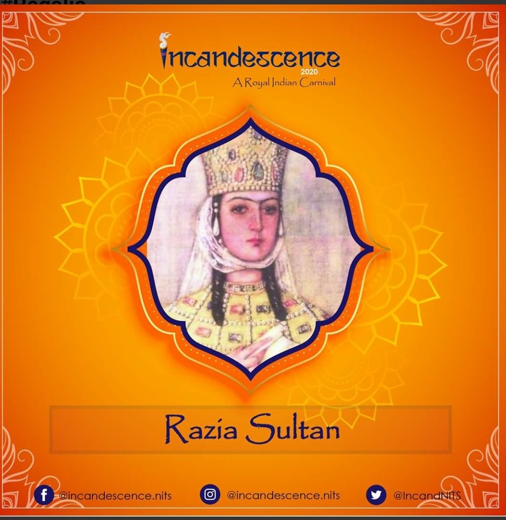 IncandNITS's tweet photo. Razia Sultana - the dynamic ruler of Dihli. 
#Incandescence2020
#IncandIsComing
#Regalia https://t.co/SsjPvj0HX1