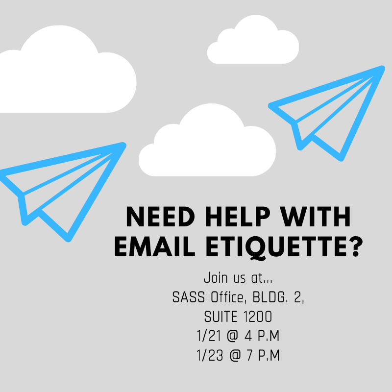 UNFSASS's tweet photo. Need help with emailing professors, future employers, or fellow students? Join us next week on January 21st at 4 P.M. or January 23rd at 7 P.M. in the SASS office (Building 2, Suite 2200)! #unfSASS #sassWorkshops #UNF #ospreys https://t.co/6h5b30QyTc