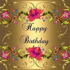  Happy Birthday! May it be full of sunshine, joy, laughter and love!   