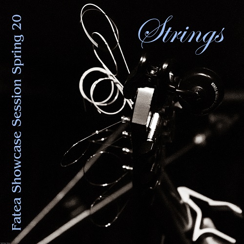 Fatea_Magazine's tweet photo. Fatea Showcase Session Spring 2020:Strings available Feb 1st from:
https://t.co/i1o9HuiTep #Fatea #Download https://t.co/wgMAAbhwpV