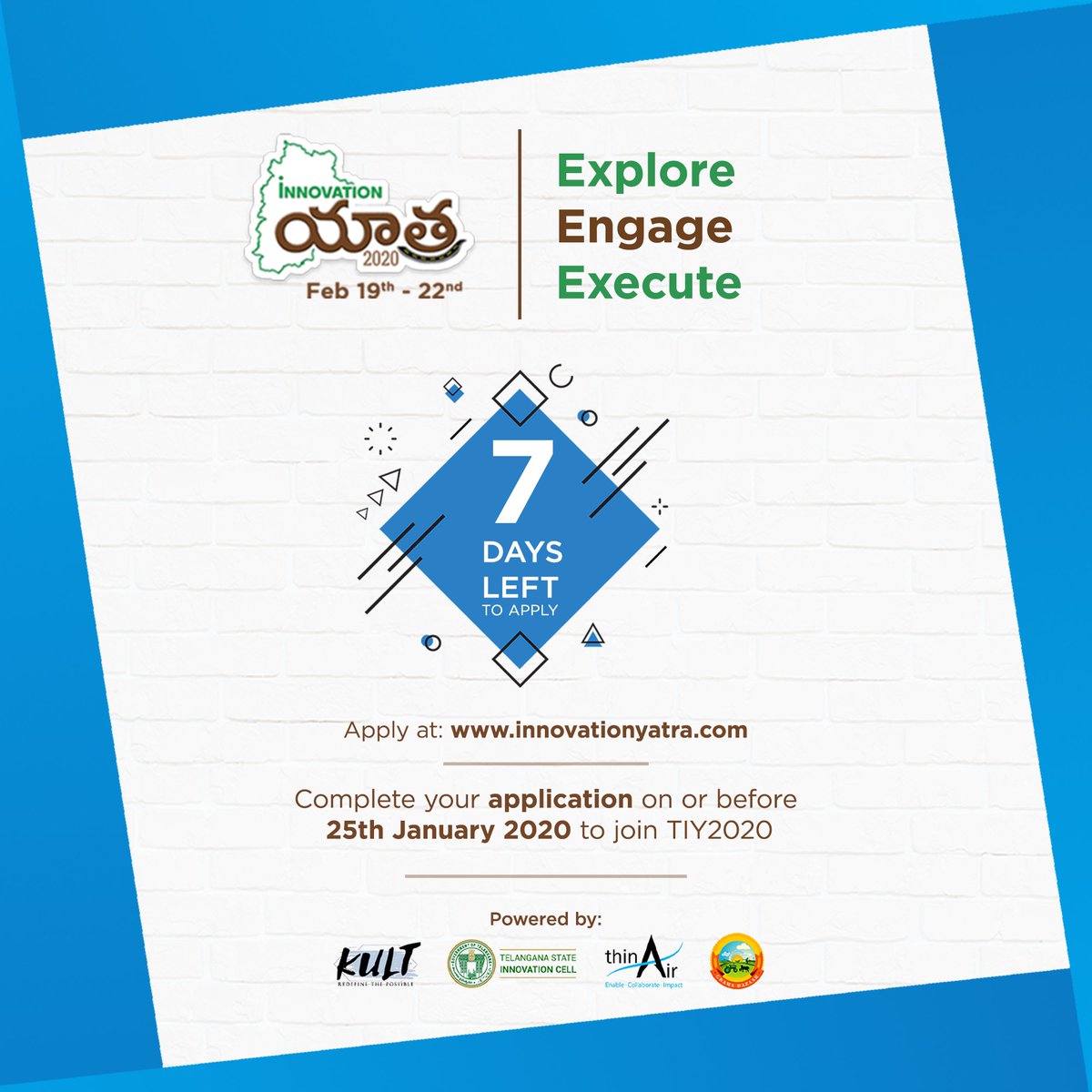 wekult's tweet photo. “If opportunity doesn't knock, build a door.”
Telangana Innovation Yatra 2020 has opened the doors inviting you!!
#hurryup
The next step towards the future of innovation has got #7_days_left to apply
#apply_here : https://t.co/dRB2qRIA4B
@innovationyatra @teamTSIC https://t.co/MNfkFMJ9kT