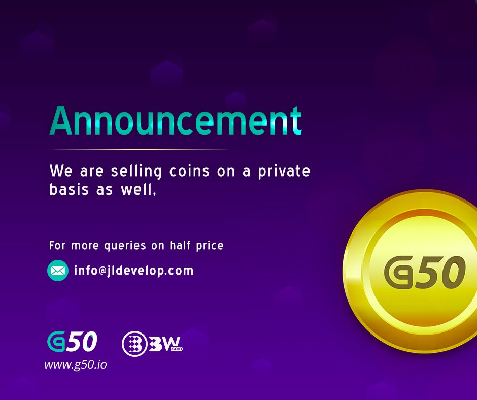 g50coin's tweet photo. Announcement for further details send a message to info@jldevelop.com #G50 #Cryptocurrency #Bitcoin #Grand50 #Litecoin #Sale #Specialoffer  #Halfprice #BW #Exchange #listed https://t.co/p3SJKV6tFf