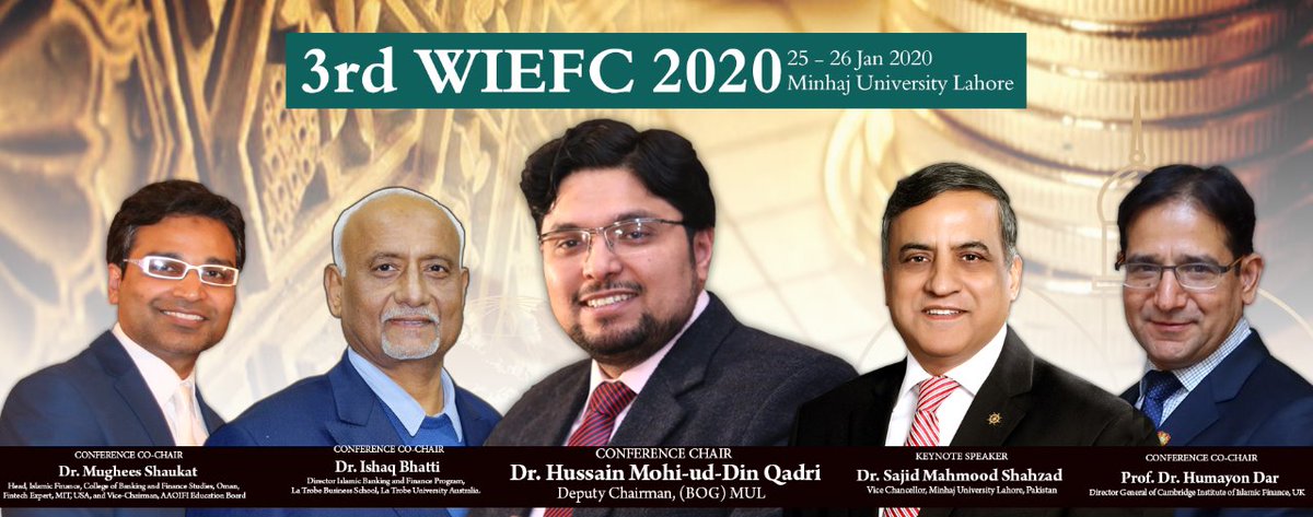 FiazPhD's tweet photo. A rear opportunity to listen world renowned scholars and Intellectuals in The filed of Islamic Finance in  conference #mul_wiefc_2020  @OfficialMUL @khurram4961 @DrHussainQadri https://t.co/zxa3smhwre