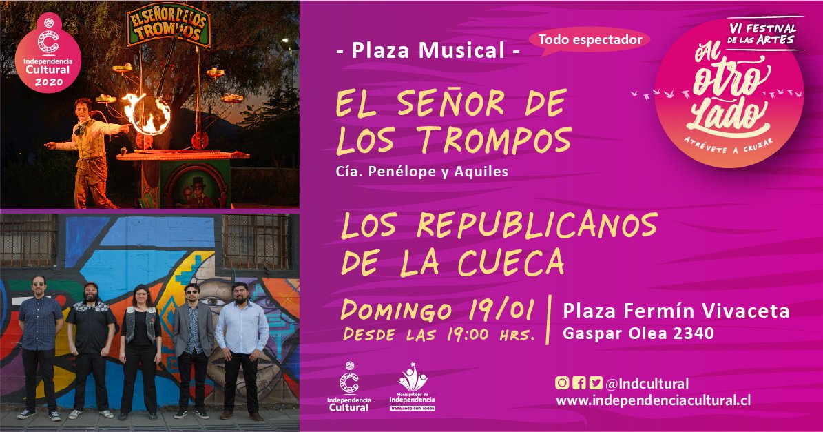 culturaindepe's tweet photo. HOY domingo 19.01 #AlOtroLado2020 🇨🇱Atrévete a emprender un viaje mágico con "El Señor de los Trompos" en Plaza Musical Fermín Vivaceta. Trae tu pañuelo, porque después llegan Los Republicanos de la Cueca, con un amplio repertorio de letras cargadas de sueños, alegrías y luchas. https://t.co/ClIRBEAcVG