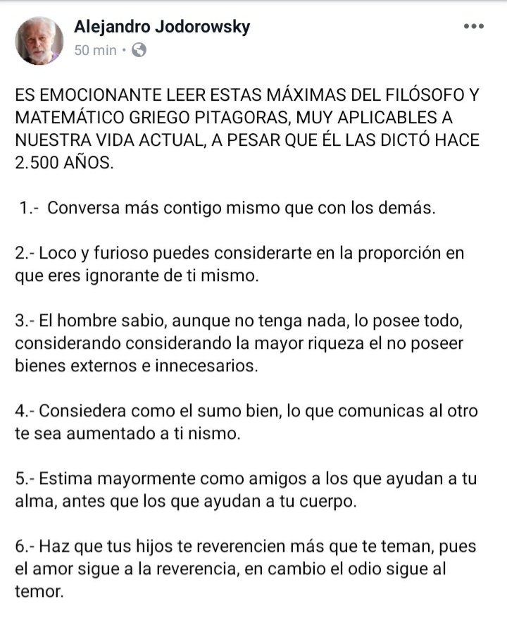 alejodorowsky's tweet photo. ES EMOCIONANTE LEER ESTAS MÁXIMAS DEL FILÓSOFO Y MATEMÁTICO GRIEGO PITAGORAS, MUY APLICABLES A NUESTRA VIDA ACTUAL, A PESAR QUE ÉL LAS DICTÓ HACE 2.500 AÑOS. https://t.co/bG9WxtelKR