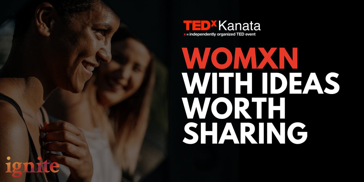 In celebration of #IWD2020 we've launched a #contest for "Womxn with Ideas Worth Sharing" to attend #TEDxKanata and exhibit your #biz at the event - perfect opportunity to #network with other womxn #entrepreneurs! Apply by Feb 14 at tedxkanata.com/womxn/

#IGNITE #OttBiz