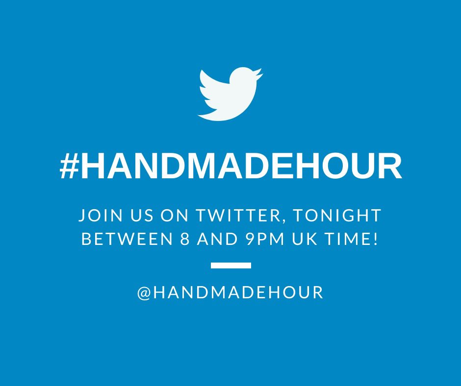 It’s tonight folks! Please do give this a cheeky little retweet to help spread the word about #HandmadeHour between 8pm and 9pm UK time 💫⭐️