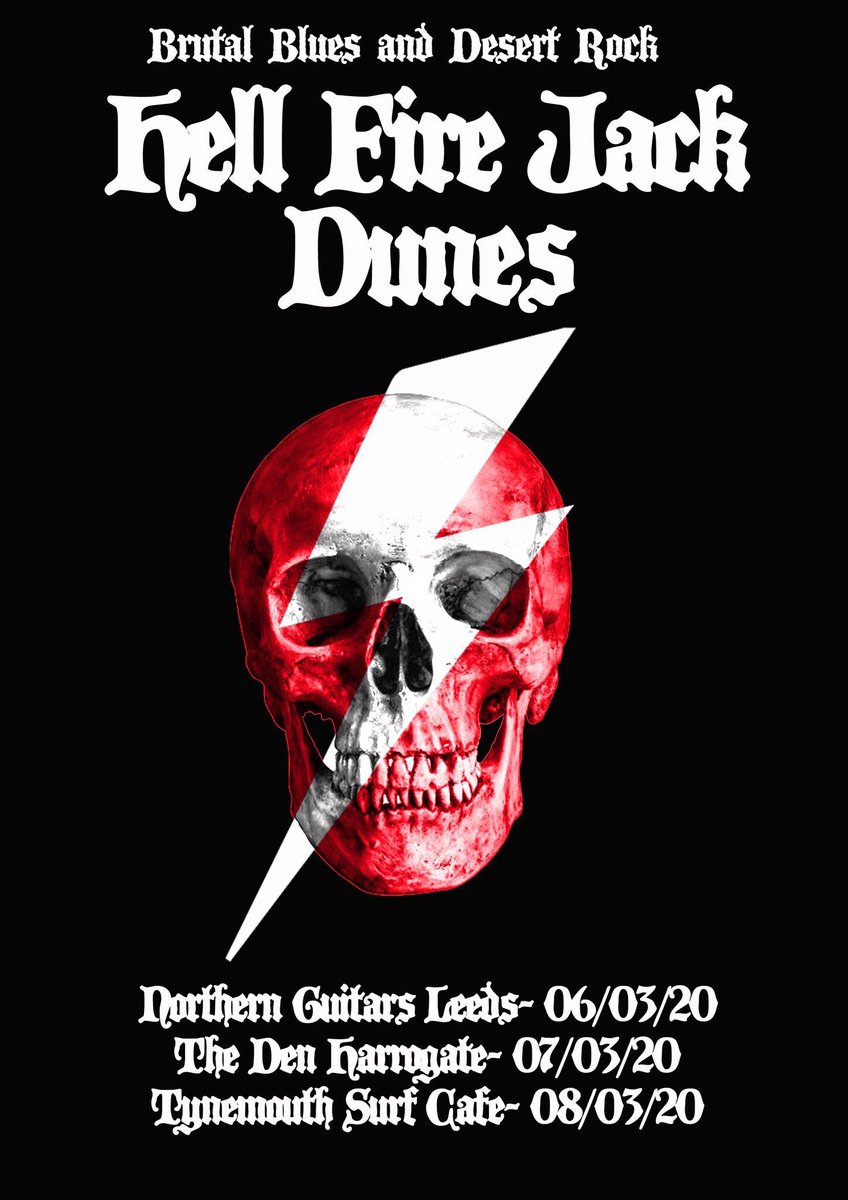 dunesNCL's tweet photo. We’re doing a string of gigs with the brilliant @hellfirejackband in March.

@northernguitarsuk in Leeds, @thedenhgt in Harrogate and @tynemouthsurfcafe in Tynemouth. Cannot wait! #dunes #dunesNCL #HellFireJack #brutalblues #desertrock #sapienrecords https://t.co/CvFwqonnOm