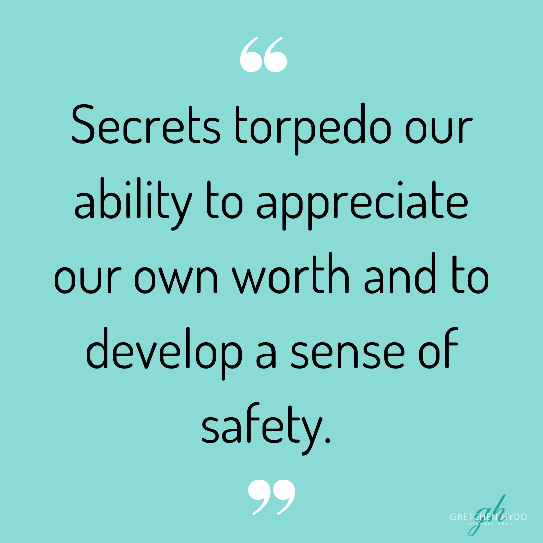 GretchenHydo's tweet photo. #Secrets torpedo our ability to appreciate our own worth and to develop a sense of safety. Secrets destroy our self-confidence. https://t.co/zI91gxEDHM