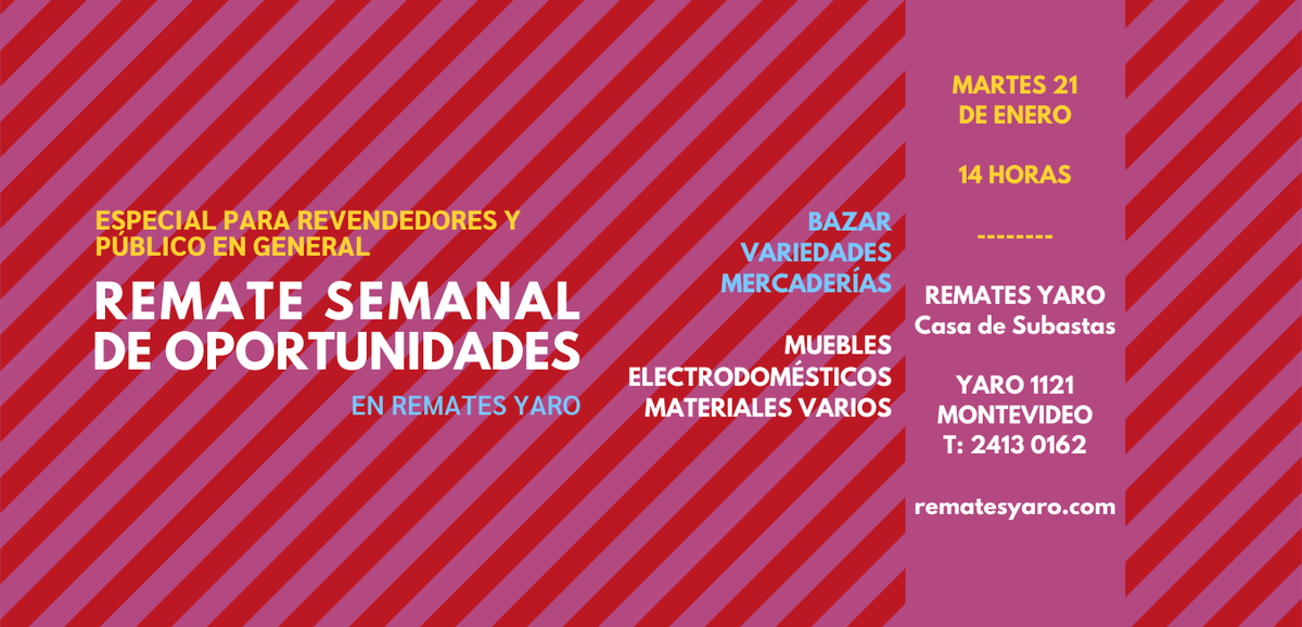 RematesYaro's tweet photo. 🟥 MARTES 21.01 | 14 HS. 
#REMATE DE #OPORTUNIDADES.
Ideal para revendedores y público en general.
🟡 Remates Yaro/ Casa de Subastas; Yaro 1121, Montevideo.
🔸 #BAZAR #VARIEDADES #MERCADERÍAS, #MUEBLES #HOGAR #CONSTRUCCIÓN

https://t.co/5TEnkCiVK2 https://t.co/MuSz7w5t88