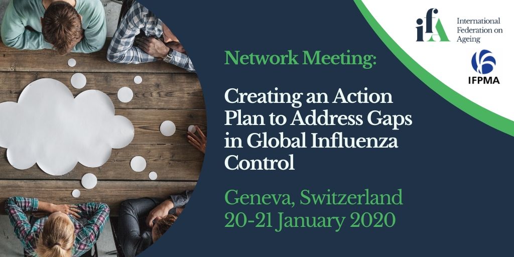 IFAgeing's tweet photo. Tomorrow IFA and @IFPMA will hold a Network Meeting to better understand how to improve #influenza vaccination rates. Organizations in attendance include @WHO @GIHSN_Project @sanofipasteur @medwma @worldheartfed @ZNConsulting @ChathamHouse @FIP_org https://t.co/fExIomU8UP