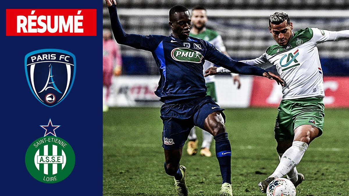 Pause Foot On Twitter Paris Fc As Saint Etienne 2 3 Le Resume 16es De Finale I Coupe De France 2019 2020 Https T Co Q5c36nbwpo