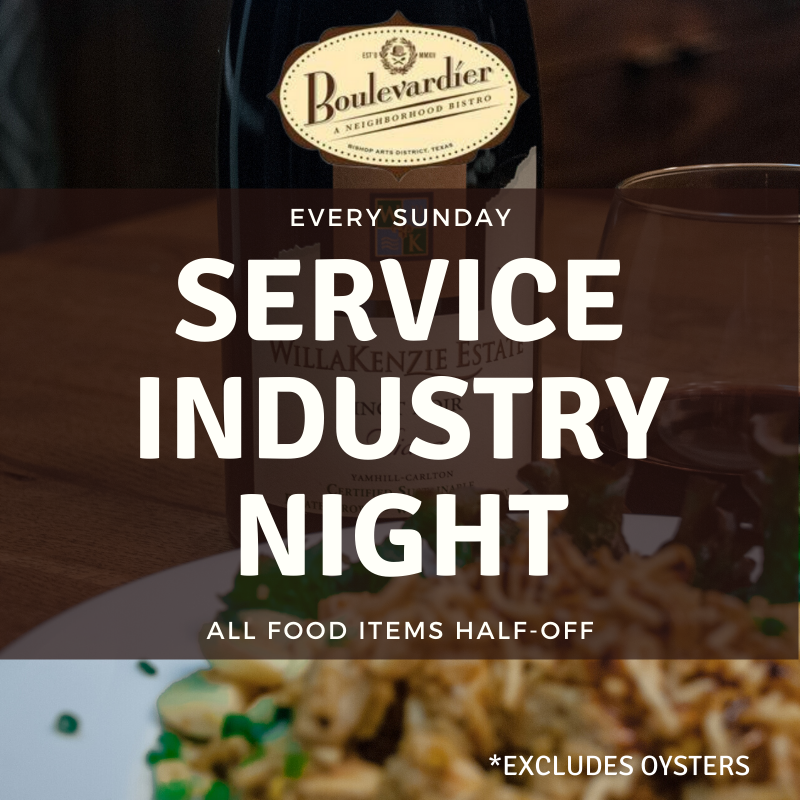 Service Industry Sunday is underway!  Food items on the menu are 50% off from open to close for service personnel. Come join us for classic cocktails and French-inspired feats in the Bishop Arts District.

 *excludes oysters