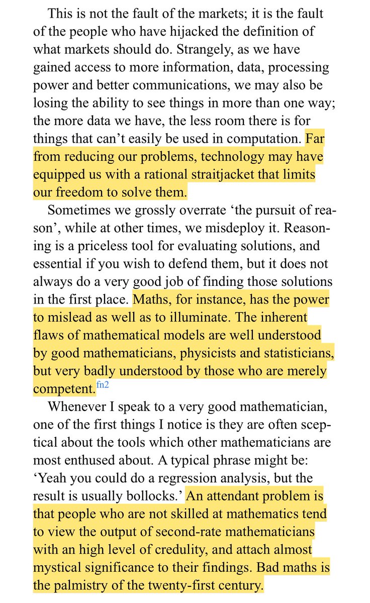 “Far from reducing our problems, technology may have equipped us with a rational straitjacket that limits our freedom to solve them. ... Bad math is the palmistry of the twenty-first century.”