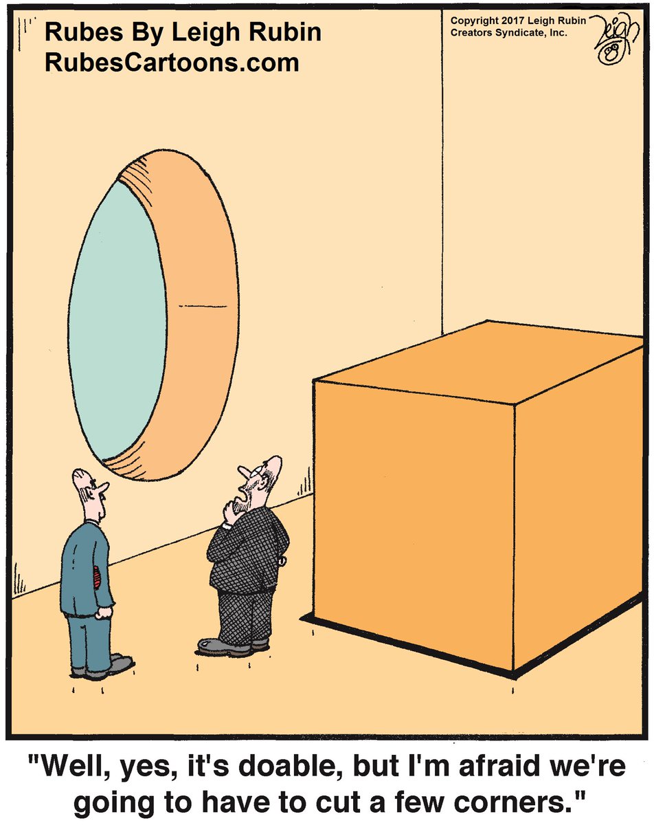 RubesCartoons's tweet photo. The hole setup is ridiculous.
#squarepeg #roundhole #squarepegroundhole #cuttingcorners #cornercutting #businessdecisions #squaredeal #hole #cube #cartoon #cartoonist #solutions #solution https://t.co/jFCaa4rLtQ