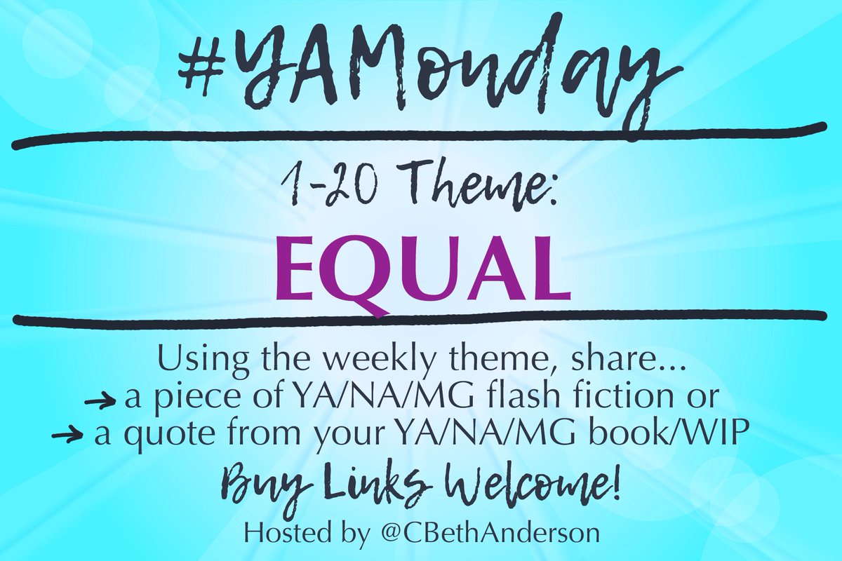 CBethAnderson's tweet photo. YA/MG/NA writers, it's time for #YAMonday! 

In honor of MLK, the theme for 1/20 is EQUAL. Use it in YA/MG/NA flash fiction, or share a quote from your book/WIP.

Buy links welcome!#Prompt #MicroFiction #FlashFiction #AmWritingYA #AmWritingMG #AmWritingNA #WritingCommunity https://t.co/ML6HSykPdf