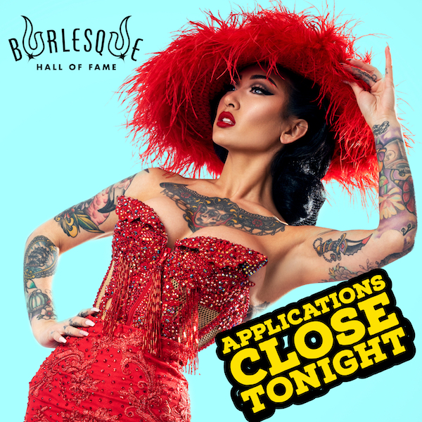 burlesquehall's tweet photo. TIME IS CLICKING! APPLICATIONS CLOSE TONIGHT! Have you applied yet for the @BurlesqueHall of Fame Weekender 2020? Don't miss out! APPLY NOW!! https://t.co/M9nJZOs8Co https://t.co/gppx9EylRe