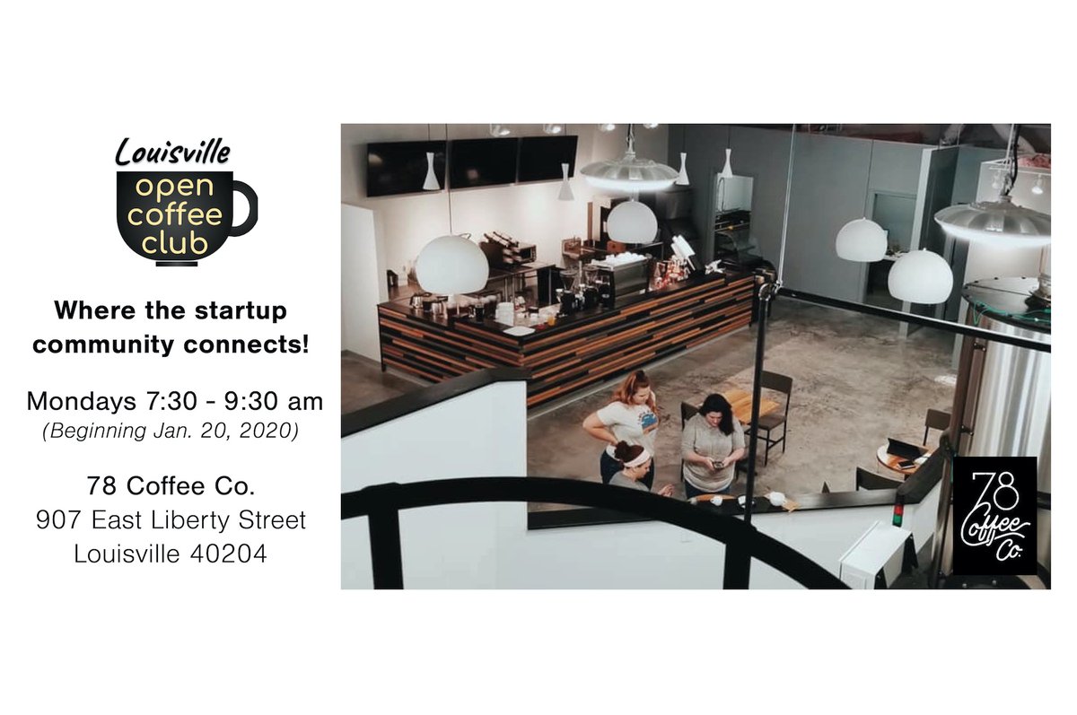 OpenCoffeeLou's tweet photo. See you this morning at @OpenCoffeeLou New Location @78CoffeeCo 907 E Liberty St, Louisville, KY 40204. Stop by any time from 7:30 to 9:30 a.m. We'll do Ask/Gives around 8:30. Free drip Coffee and you can purchase anything from their menu.  https://t.co/yJrKTmKbfQ https://t.co/Bm9aeTsVZy