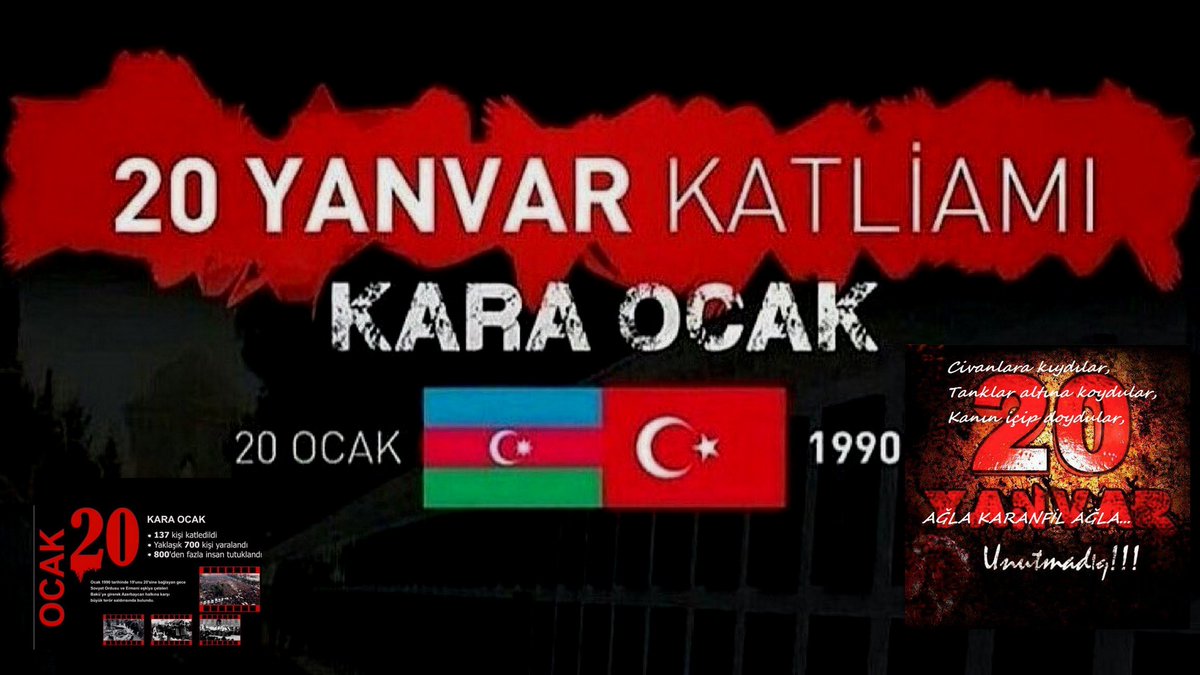 '20 Yanvar' (20 Ocak)  Şehit kanları ile boyanan bayrağın "Bir kere yükselen bayrak bir daha inmez" inancının  Azerbaycan bağımsızlığının, Ölümün ve yeniden dirilişin olduğu gündür. Şehitleri saygıyla anıyor, Azerbaycan halkının bağımsızlık gününü kutluyorum.