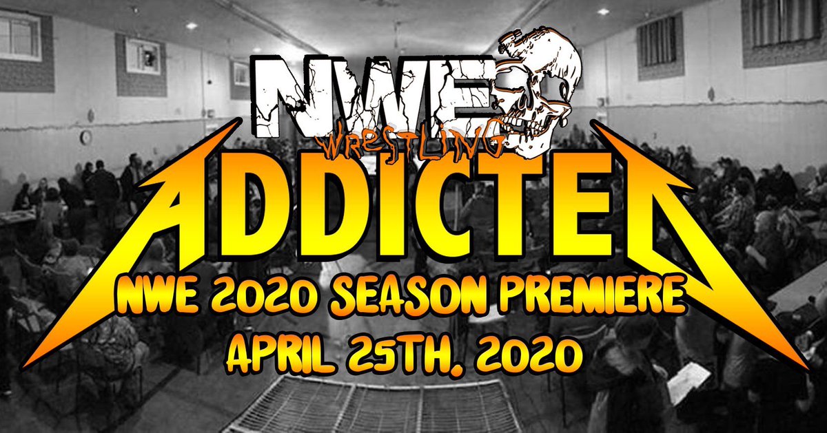 nweprowrestling's tweet photo. 4/25/2020 it’s time to get NWE Addicted once again... https://t.co/hXqvPtwBFS