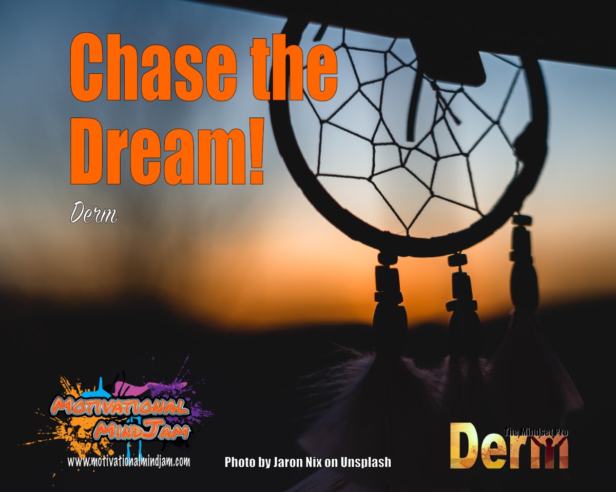 DermotDunne's tweet photo. Chase the Dream!

Another Motivational Meme from Derm The Mindset Pro

#Monday #motivation #inspiration #success #morningmotivation #havemotivation #themindsetpro
#mondaymood #mondayvibes #mondaythoughts 

https://t.co/mhJUTIW9Pe https://t.co/skGl8ugsfX