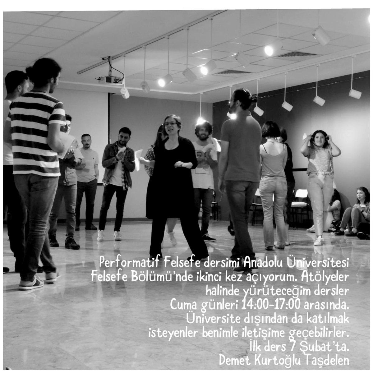 Demettasdelen's tweet photo. Performatif Felsefe dersimi Anadolu Üniversitesi Felsefe Bölümü’nde ikinci kez açıyorum. Atölyeler halinde yürüteceğim dersler Cuma günleri 14:00-17:00 arasında.
Üniversite dışından da katılmak isteyenler benimle iletişime geçebilirler.
İlk ders 7 Şubat’ta
#performatiffelsefe https://t.co/sVrXlWsItE
