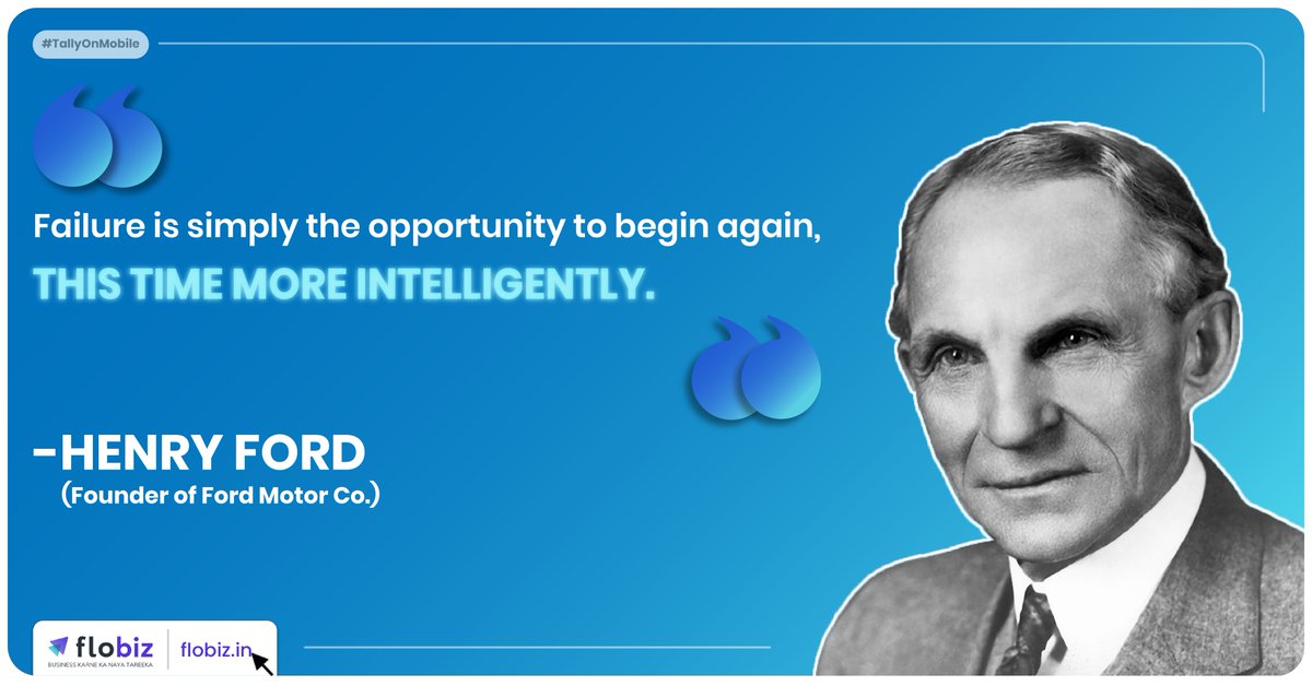 FloBizOfficial's tweet photo. The importance of failure is an integral part of every business journey.
#TallyOnMobile #TallyERP9 #GrowWithFlo #SMEs #smallbusiness #businesstips #MondayMotivation #mondaythoughts https://t.co/uJW3dOqaix