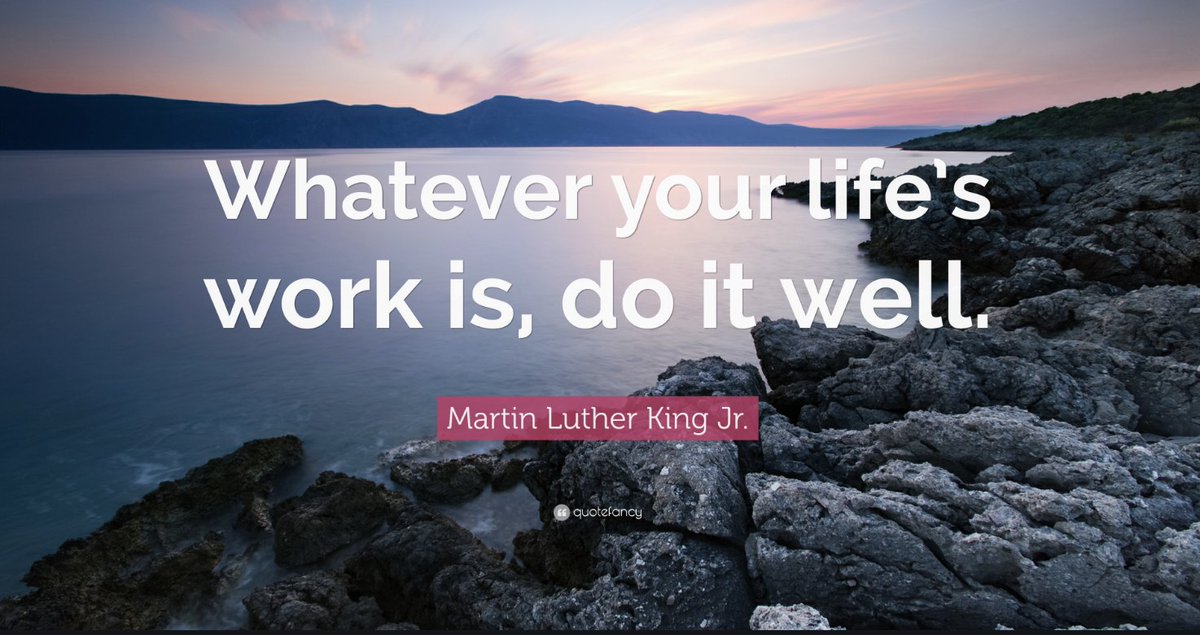 RebeccaKeepper's tweet image. Martin Luther King Jr day, #MartinLutherKingJr #Quote, #Workwell  #Doyourworkwell