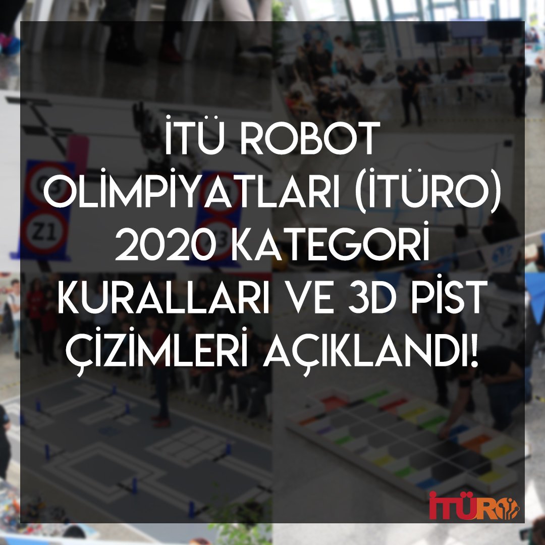 Detaylar için site linki >>ituro.org/tr/
İTÜRO 2020 KATEGORİ KURALLARI VE 3D PİST ÇİZİMLERİ AÇIKLANDI !!!