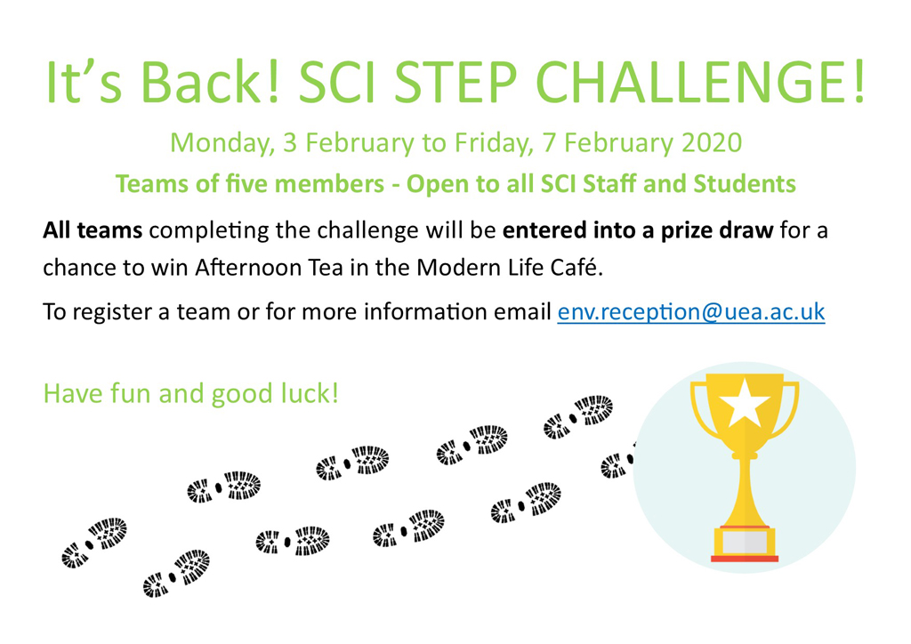 #SCIStepChallenge 2020! 🚶‍♀️🚶‍♂️

All teams (5 members) completing the challenge will be entered into a prize draw for a chance to win Afternoon Tea.  Winners will receive an ENV goody bag (+ also be entered into the prize draw).

Open to all Science students and staff #UEAScience