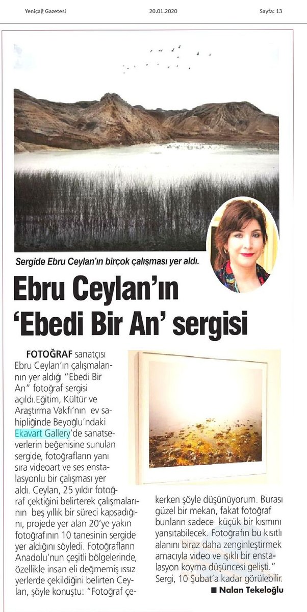 Ebru Ceylan 'Ebedi Bir An' sergimiz Sabah'la Günaydın, @milliyetcadde_ ve @Gazete_Yenicag'da... Teşekkürler @FkarayeL, Atılay Kandemir, Nalan Tekeloğlu #ekavartgallery #ebedibiran #sergi #fotograf #sanat koordinatör @ZuhalDemiraslan @ebruceylan_