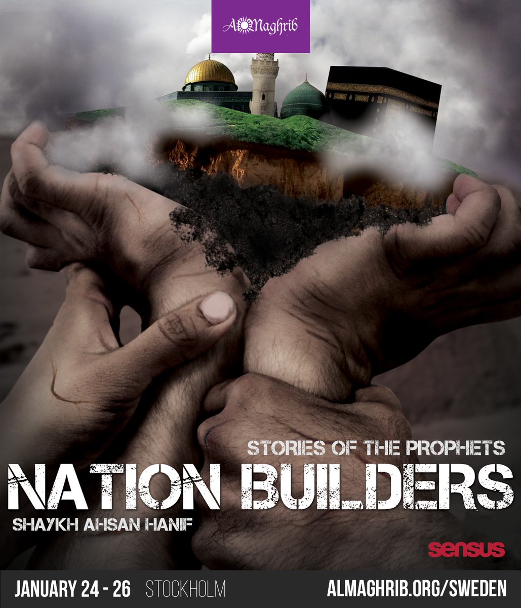 AlMaghribSweden's tweet photo. Join us for our upcoming seminar:
Nation Builders | Stories of the Prophets
Taught by Shaykh Ahsan Hanif

Jan 24-26 in Stockholm, Sweden

REGISTER TODAY: https://t.co/1WSFyoWCKq https://t.co/H96CxR2ir6