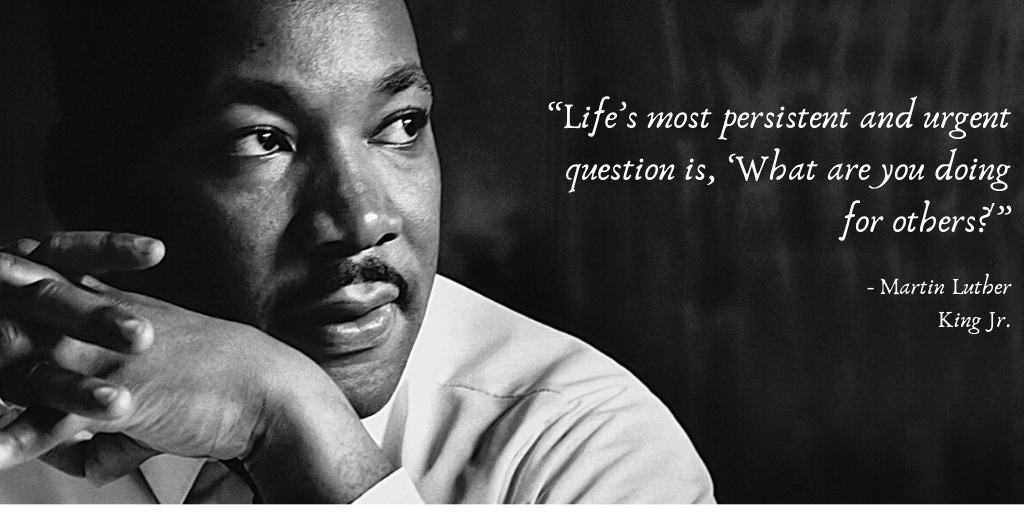 Life's most persistent and urgent question is, What are you doing