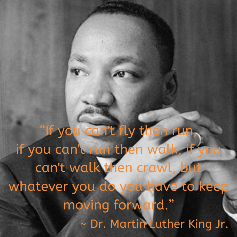 f3wellness's tweet photo. “If you can't fly then run, if you can't run then walk, if you can't walk then crawl, but whatever you do you have to keep moving forward.” ~ Dr. Martin Luther King Jr. #truth #mlk #mlkday #mondaymotivation #motivationmonday #inspiration #keepmovingforward https://t.co/fmFkJiXnNW