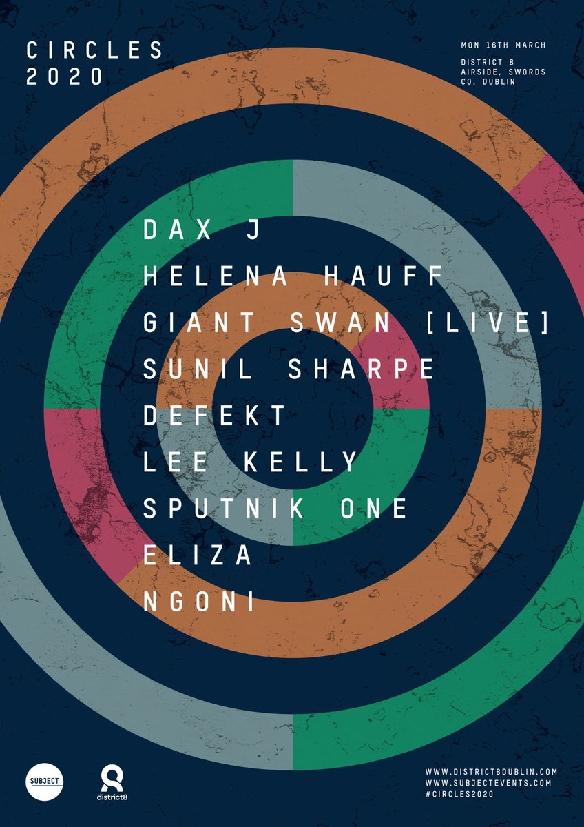 subjectevents's tweet photo. Announcing the 5th edition of #Circles on Paddy's Eve Monday March 16th @District8Dublin w/ @DaxJ #HelenaHauff @GiantGiantSwan @sunilsharpe @_DeFeKT #LeeKelly #Sputnikone @elizabethrooney & #Ngoni... https://t.co/5sskSnZVjX