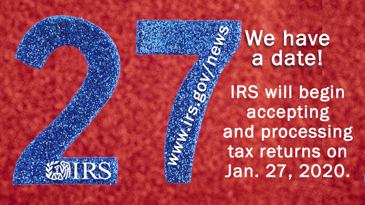 #IRS will begin accepting and processing 2019 tax returns on Jan. 27, 2020: go.usa.gov/xpuNZ