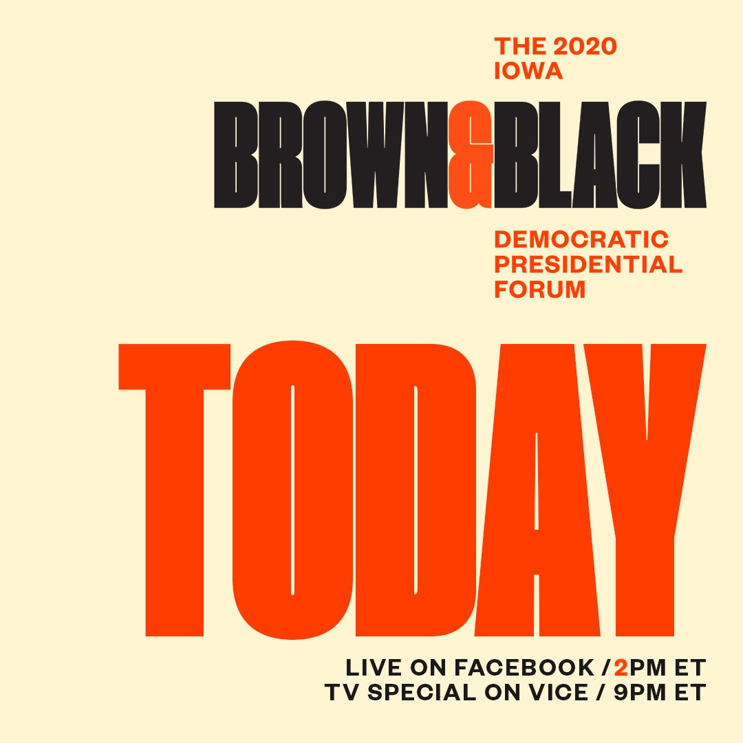 MMXLII's tweet photo. Today is the day we hear from the Democratic presidential candidates and where they stand on the issues affecting the #BrownandBlack community. Tune in to the @bandbforum today at 2p ET LIVE on the @vicenews Facebook or 9p ET on @VICETV. https://t.co/uWix6MJvSF
