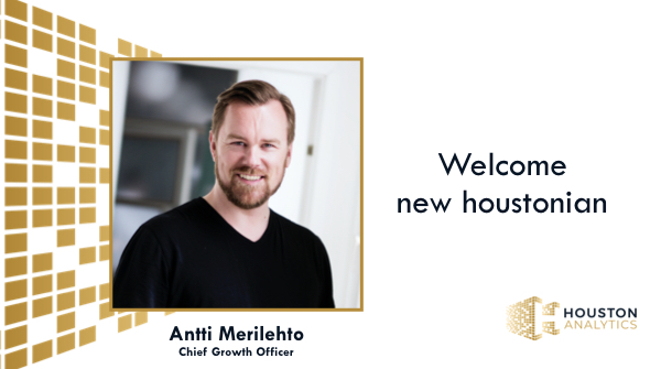 We're happy to announce a new member joining our team.

Mr <a href="/AnttiMerilehto/">Antti Merilehto 🇺🇦</a> starts today as Chief Growth Officer at Houston Analytics.

Read more about Antti at bit.ly/3aCe1xw